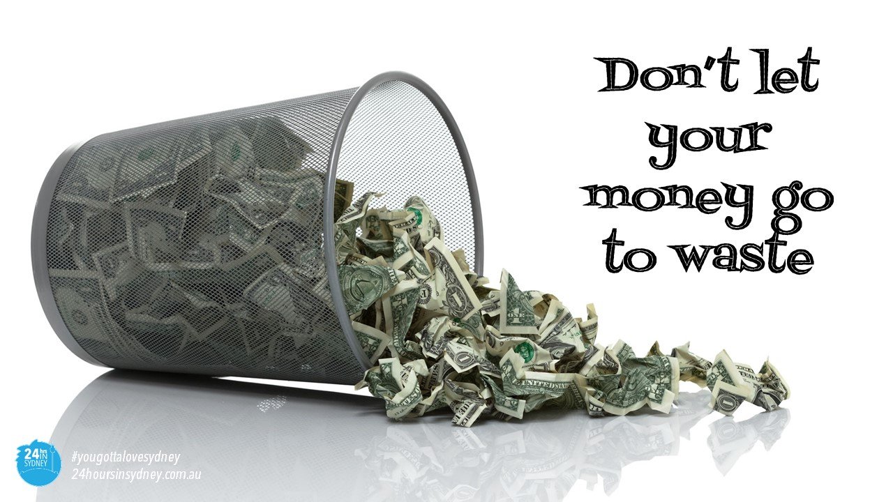 Don’t let your money go to waste a piece of paper